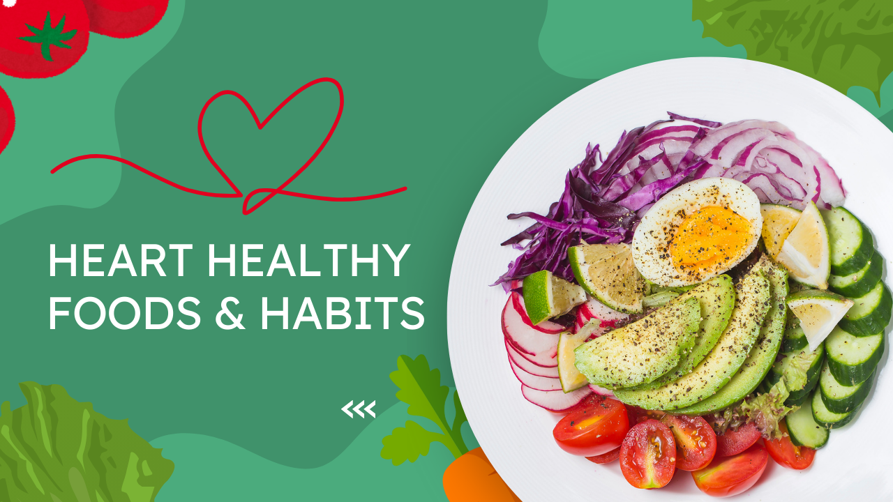 hearthealthy foods and habits